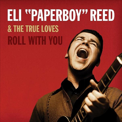 Eli Paperboy Reed - Roll With You (Deluxe Remastered Edition)(MP3 Download)(2LP)