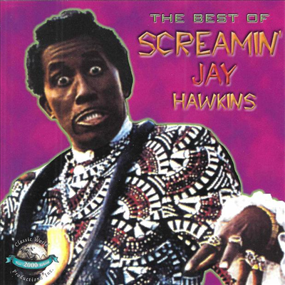 Screamin&#39; Jay Hawkins - The Best Of Screamin&#39; Jay Hawkins (CD)