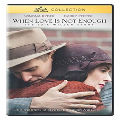 When Love Is Not Enough: Lois Wilson Story (사랑이 부족할 때: 로이스 윌슨 이야기)(지역코드1)(한글무자막)(DVD)