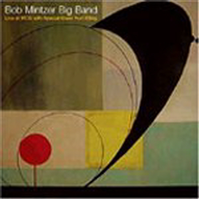 Bob Mintzer Big Band - Live At Mcg With Special Guest Kurt Elling (CD)