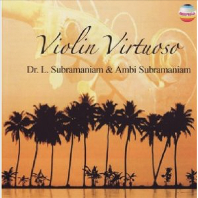 Dr. L. Subramaniam &amp; Ambi Subramaniam - Violin Virtuoso (CD)
