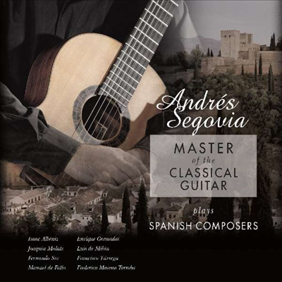 세고비아 - 스페인 기타의 완성 (Andres Segovia - Master Of The Classical Guitar Plays Spanish) (180G)(LP) - Andres Segovia