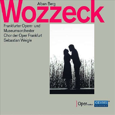 베르크: 오페라 '보체크' (Berg: Opera 'Wozzeck') (2CD) - Sebastian Weigle