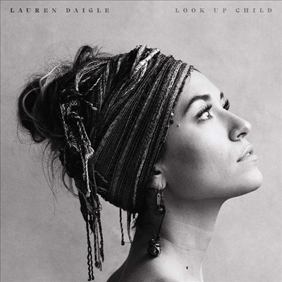 Lauren Daigle - Look Up Child (Gatefold Cover)(45 RPM 2LP)