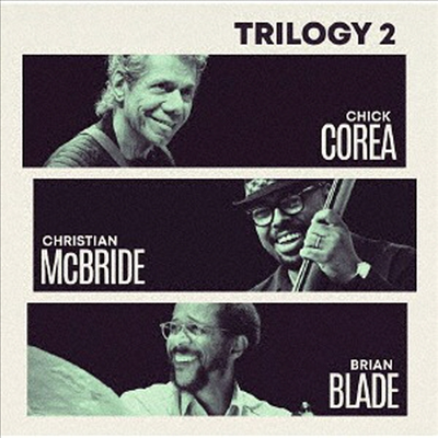 Chick Corea Trio - Trilogy 2 (2SHM-CD)(일본반)