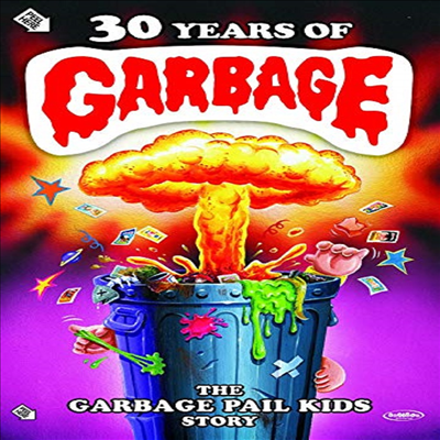 Garbage Pail Kids (30 이어즈 오브 가비지: 더 가비지 페일 키즈 스토리)(지역코드1)(한글무자막)(DVD)