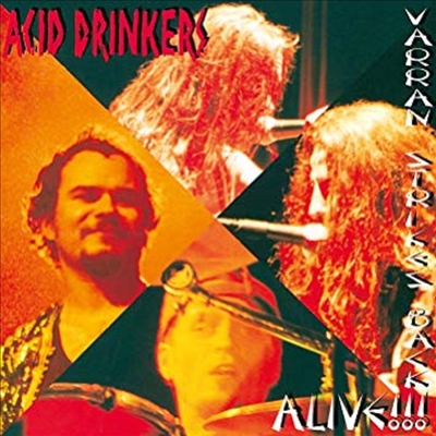 Acid Drinkers - Varran Strikes Back: Alive (CD)