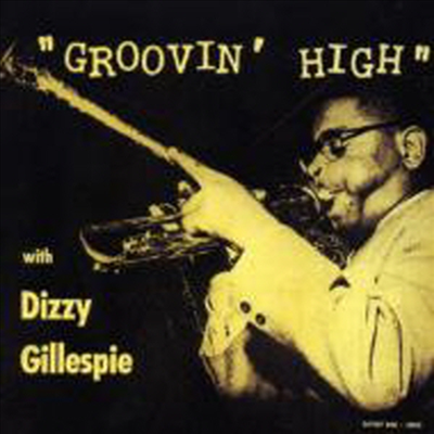 Dizzy Gillespie - Groovin&#39; High (일본반)(CD)