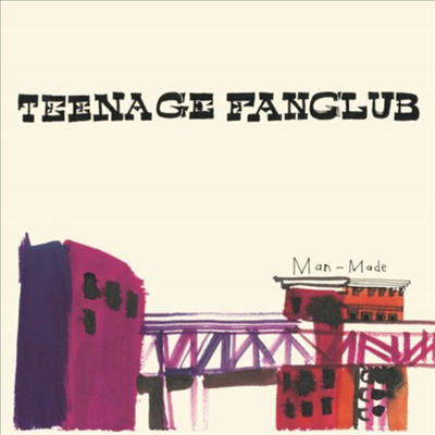 Teenage Fanclub - Man Made (Ltd. Ed)(180G)(LP+7" Single LP)