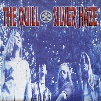 Quill - Silver Haze (LP+CD)