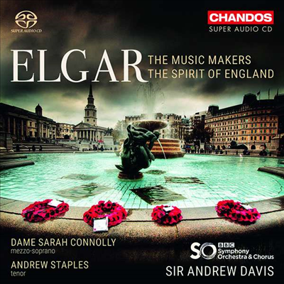 엘가: 더 뮤직 메이커즈 & 일글랜드의 정신 (Elgar: The Music Makers & The Spirit Of England) (SACD Hybrid) - Andrew Davis