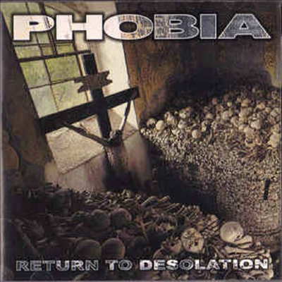 Phobia - Return To Desolation (CD)