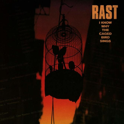 Rast - I Know Why The Caged Bird Sings (CD)