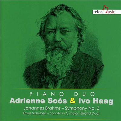피아노 이중주로 연주하는 - 브람스: 교향곡 3번 & 슈베르트: 피아노 소나타 '그랜드 듀오' (Piano Duo - Brahms: Symphony No.3 & Schubert: Sonata in c major ' Grand Duo')(CD) - Adrienne Soos