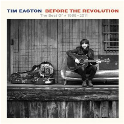 Tim Easton - Before The Revolution (The Best Of 1998-2011)(CD)