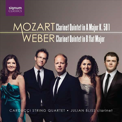 모차르트 &amp; 베버: 클라리넷 오중주 (Mozart &amp; Weber: Clarinet Quintet)(CD) - Julian Bliss