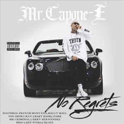 Mr. Capone-E - No Regrets