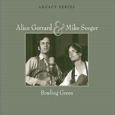 Alice Gerrard & Mike Seeger - Bowling Green (CD)