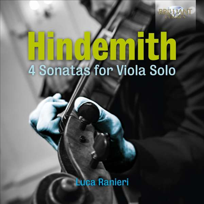 힌데미트: 무반주 비올라 소나타 (Hindemith: Sonatas for Solo Viola)(CD) - Luca Ranieri