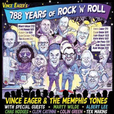 Vince Eager - 788 Years Of Rock&#39;n&#39;Roll (CD)