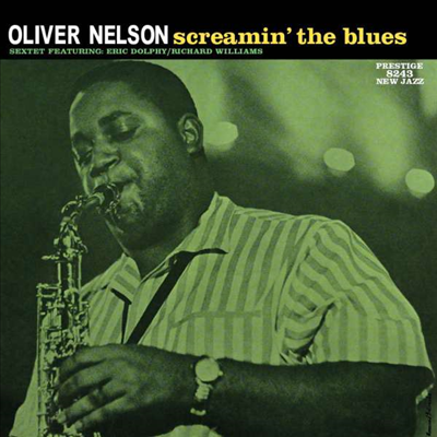 Oliver Nelson - Screamin&#39; The Blues (Ltd. Ed)(Super Analog)(200G)(LP)