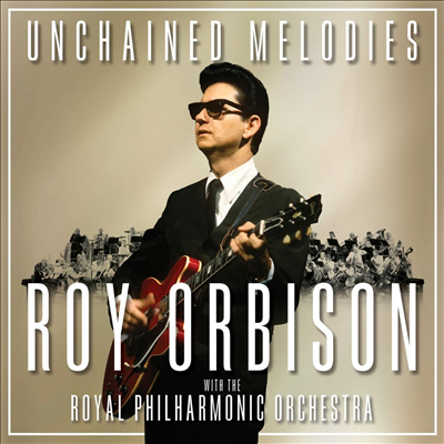 Roy Orbison & The Royal Philharmonic Orchestra - Unchained Melodies Vol.2 (Gatefold 2LP)