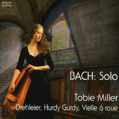 허디거디로 연주하는 - 바흐: 바이올린 파르티타 &amp; 첼로 모음곡 (Solo - Bach: Violin Partita and Cello Suites for Hurdy-gurdy)(Digipack)(CD) - Tobie Miller