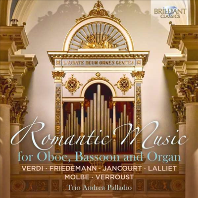 오보에, 바순 & 오르간을 위한 낭만 작품집 (Romantic Music for Oboe, Bassoon and Organ)(CD) - Trio Andrea Palladio