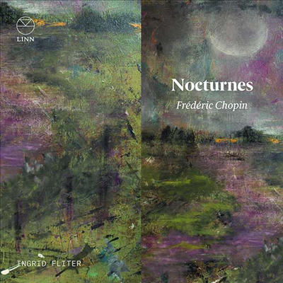 쇼팽: 야상곡 1 - 19번 (Chopin: Nocturnes Nos.1 - 19) - Ingrid Fliter