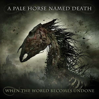 Pale Horse Named Death - When The World Becomes Undone (Limited-Edition)(Colored 2LP+CD)