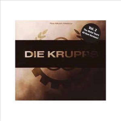 Die Krupps - Too Much History Vol.2 : Metal Years