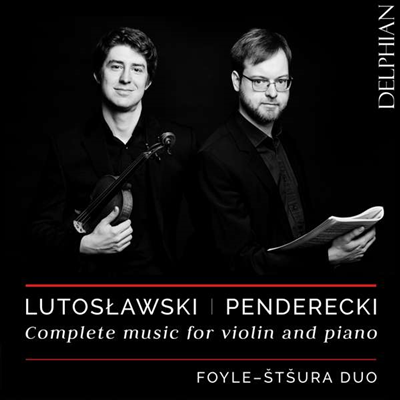 루토슬라프스키 &amp; 펜데레츠키: 바이올린과 피아노 작품집 (Lutosławski &amp; Penderecki: Violin and Piano Works)(CD) - Michael Foyle