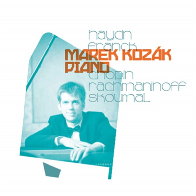 쇼팽: 4개의 마주르카 & 하이든: 피아노 소나타 (Chopin: 4 Mazurkas Op.30 & Haydn: Piano Sonata)(CD) - Marek Kozak
