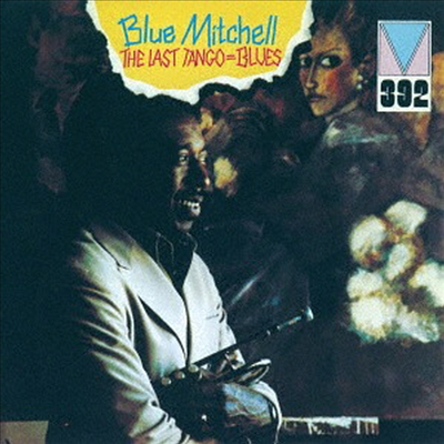 Blue Mitchell - Last Tango=Blues (Remastered)(Ltd. Ed)(CD)