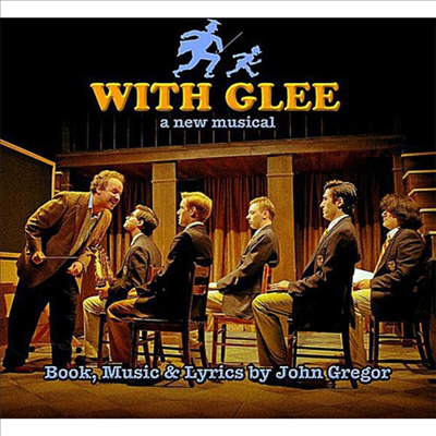 John Gregor - With Glee (A New Musical) (Soundtrack)(CD)