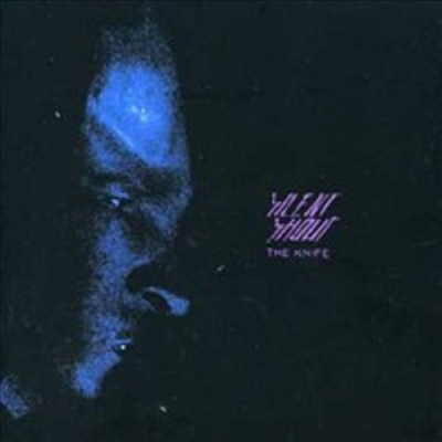 Knife - Silent Shout (CD)