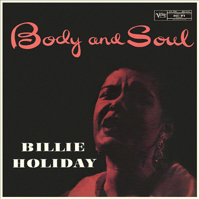 Billie Holiday - Body And Soul (Vital Vinyl)(180G)(LP)