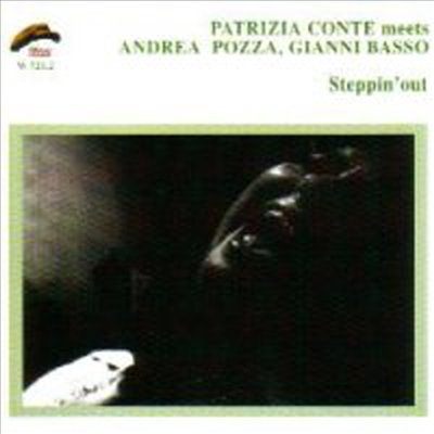 Patrizia Conte / Gianni Basso / Andrea Pozza - Steppin&#39; Out (Digipack)(CD)