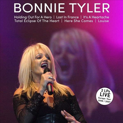 Bonnie Tyler - Live Europe Tour 2006-2007 (Vinyl)(2LP)
