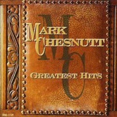 Mark Chesnutt - Greatest Hits (CD)