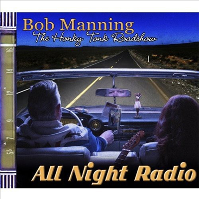 Bob Manning - All Night Radio (CD)