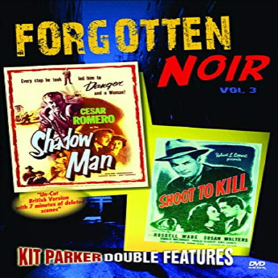 Forgotten Noir 3: Shadow Man &amp; Shoot To Kill (포가튼 누와르)(지역코드1)(한글무자막)(DVD)