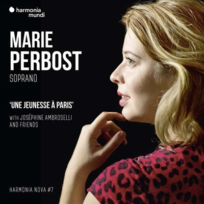 파리의 젊은이들 - 프랑스 샹송 가곡 (Marie Perbost - Une jeunesse a Paris)(CD) - Marie Perbost