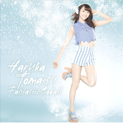 Tomatsu Haruka (토마츠 하루카) - Fantastic Soda!! (CD+DVD) (초회생산한정반)