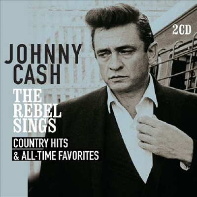 Johnny Cash - Rebel Sings - Country Hits &amp; All-time Favourites 1955-1962 (2CD)