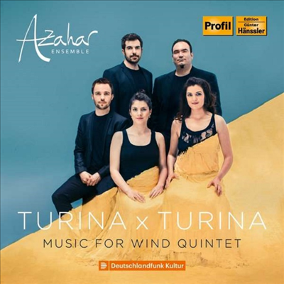 투리나: 목관 실내악 작품집 (Turina x Turina: Music for Wind Quintet)(CD) - Azahar Ensemble