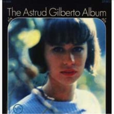 Astrud Gilberto - The Astrud Gilberto Album (Schallplatten Originale LP)