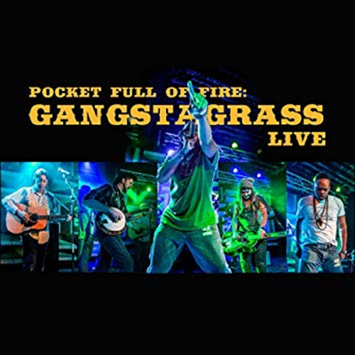 Gangstagrass - Pocket Full of Fire: Gangstagrass Live (CD)