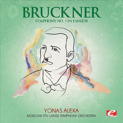 브루크너: 교향곡 7번 (Bruckner: Symphony No.7) (Remastered)(CD-R) - Yonas Alexa