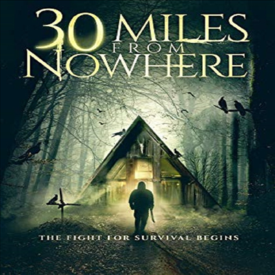 30 Miles From Nowhere (30 마일스 프럼 노웨어)(지역코드1)(한글무자막)(DVD)